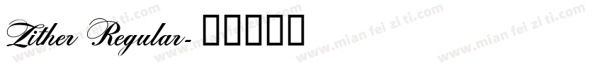 Zither Regular字体转换
